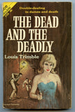 Homicide Handicap, by Bob McKnight/Dead and the Deadly, by Louis Trimble