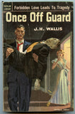Once Off Guard, by J. H. Wells