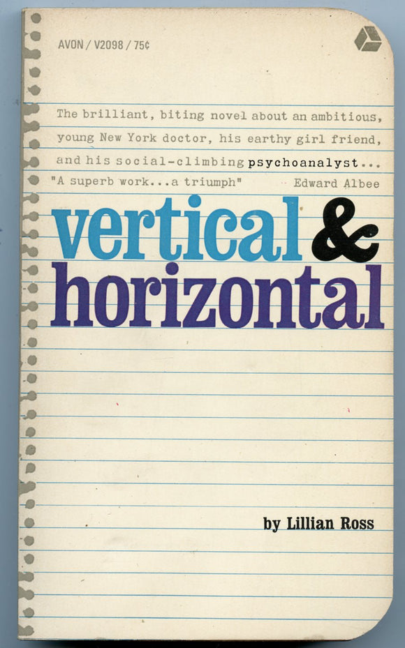 Vertical and Horizontal, by Lillian Ross