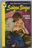Saigon Singer, by Van Wyck Mason