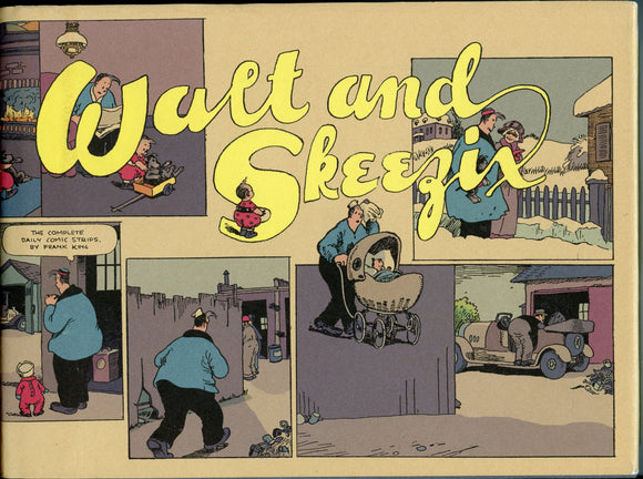 Walt and Skeezix (1921 and 1922), by Frank O. King [Book]