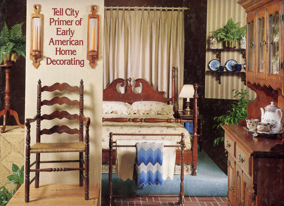 Tell City Primer of Early American Home Decorating Volume 22 [Book]
