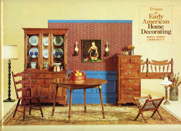 Tell City Primer of Early American Home Decorating Volume 15 [Book]