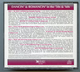 Dancin' & Romancin' in the 50s and 60s [CD]