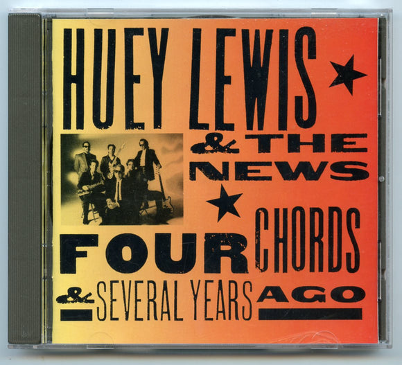 Four Chords and Several Years Ago, by Huey Lewis & the News [CD]
