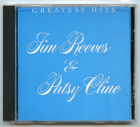 Greatest Hits, by Jim Reeves & Patsy Cline [CD]