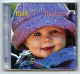 Baby Needs Brahms [CD]