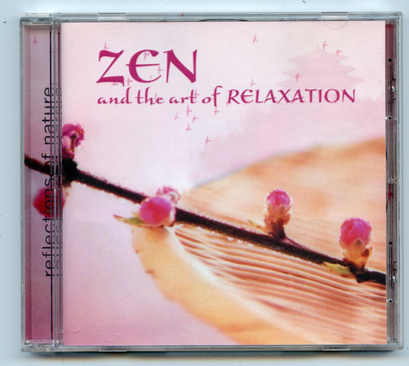 Zen and the Art of Relaxation [CD]