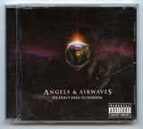 We Don't Need to Whisper, by Angels & Airwaves [CD]