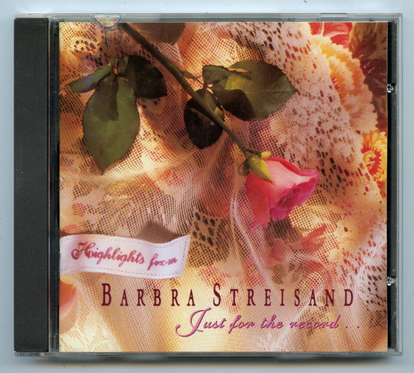 Highlights from Just for the Record, by Barbra Streisand [CD]