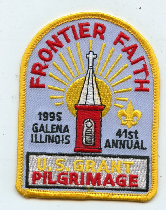 U. S. Grant Pilgrimage 1995, Galena Illinois, 41st Annual, Frontier Faith [Patch]