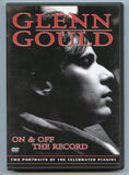 Glenn Gould: On and Off the Record [DVD]