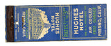 Hughes Hotel, Fresno, CA [Matchbook Cover]