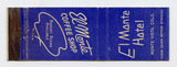 El Monte Hotel, Monte Vista, CO [Matchbook Cover]