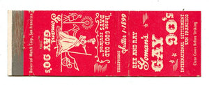 Bee and Ray Goman's Gay 90's, San Francisco, CA [Matchbook Cover]