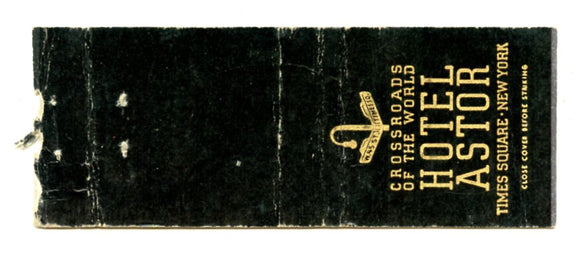 Astor Hotel, New York, NY Matchbook Cover