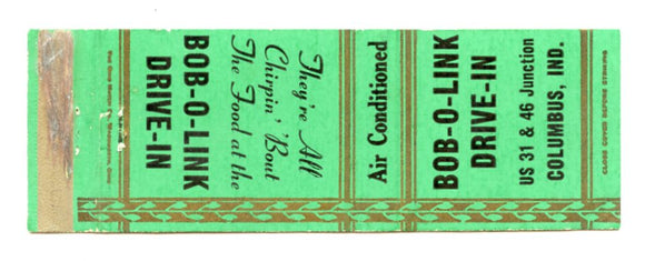 Bob-O-Link Drive -In, Columbus, IN Matchbook Cover