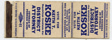 Keith T. Koske for District Attorney, Manitowoc, WI Matchbook Cover