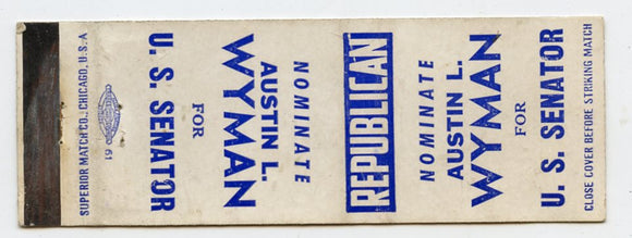 Austin L. Wyman for U. S. Senator Matchbook Cover