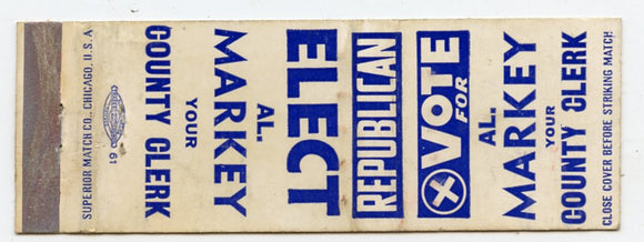 Al. Markey for County Clerk, Milwaukee, WI Matchbook Cover