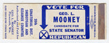 Geo. L. Mooney for State Senator, 20th District, Plymouth, WI Matchbook Cover