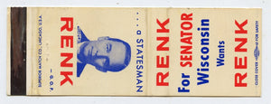 Wilbur Renk for Senator, Sun Prairie, WI Matchbook Cover