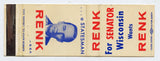 Wilbur Renk for Senator, Sun Prairie, WI Matchbook Cover