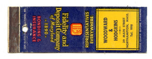 Woodward & Hodgkins, Fidelity and Deposit Company, Northampton, MA Matchbook Cover