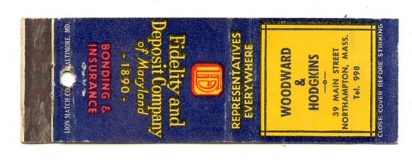 Woodward & Hodgkins, Fidelity and Deposit Company, Northampton, MA Matchbook Cover