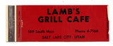 Lamb's Grill Cafe, Salt Lake City, UT [Matchbook Cover]