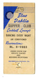 Blue Dahlia Supper Club, Milwaukee, WI [Matchbook Cover]