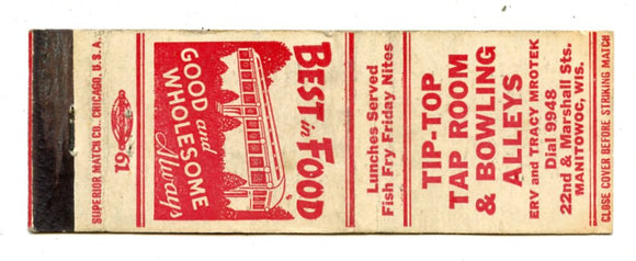 Tip-Top Tap Room & Bowling Alleys, Mnitowoc, WI [Matchbook Cover]