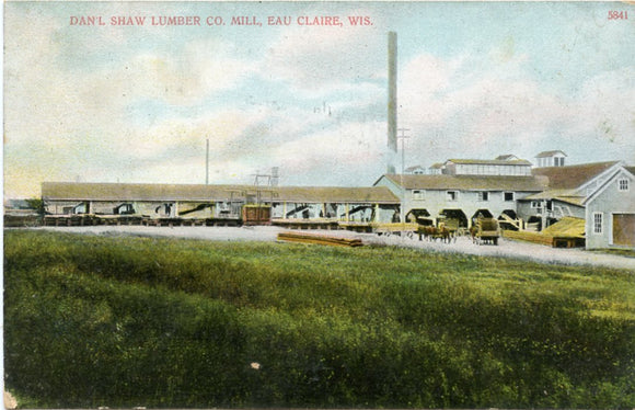 Dan'l Shaw Lumber Co. Mill, Eau Claire, WI [Postcard]