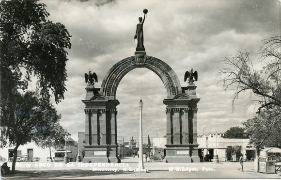 Arco De La Indepencia, Monterrey, N. L., Mexico [Postcard]