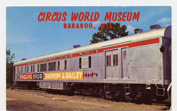 Ringling Brothers Advertising Car Number One, Circus World Museum, Baraboo, WI [Postcard]
