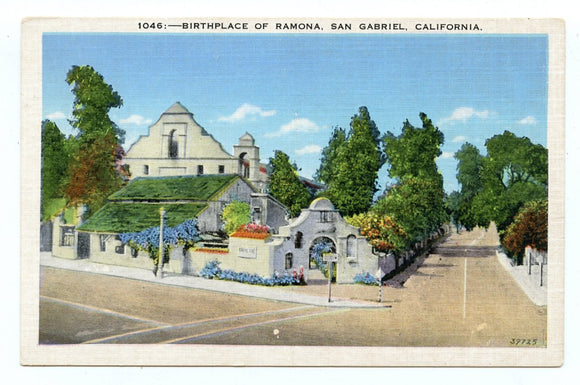 Birthplace of Ramona, San Gabriel, CA [Postcard]