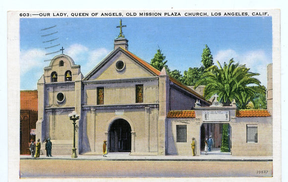 Our Lady, Queen of Angels, Old Mission Plaza Church, Los Angeles, CA [Postcard]