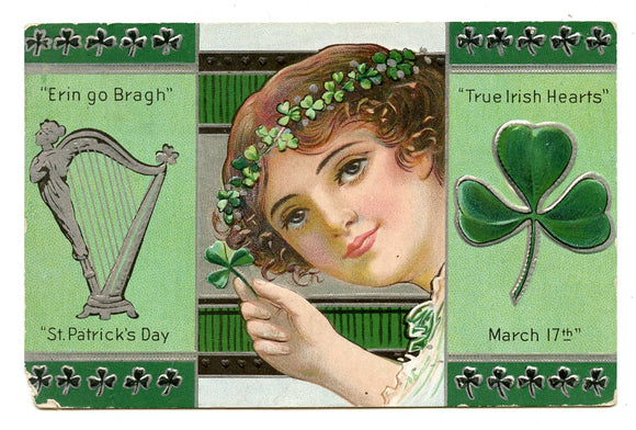 Erin Go Bragh, St. Patrick's Day, True Irish Hearts, March 17th [Postcard]