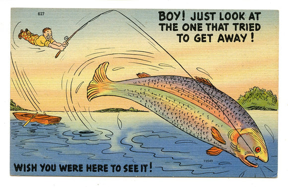 Boy! Just Look at the One that Tried to Get Away! [Postcard]