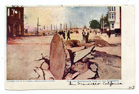How the Earthquake Tore Up the Pavements, San Francisco, CA [Postcard]