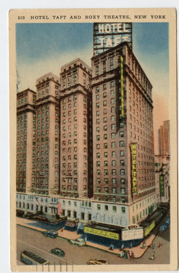 Hotel Taft and Roxy Theatre, New York, NY [Postcard]