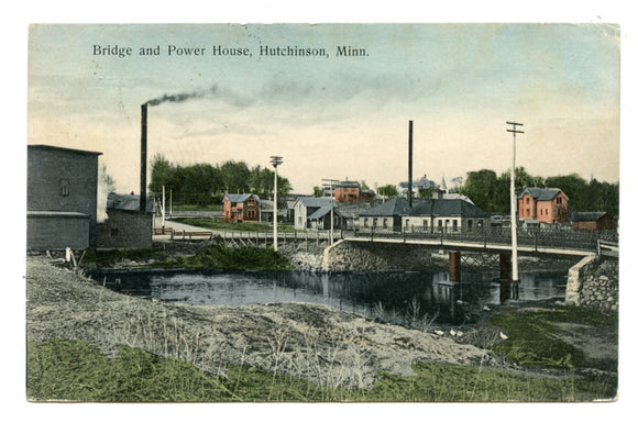 Bridge and Power House, Hutchinson, MN [Postcard]