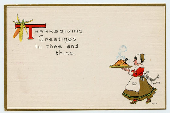 Thanksgiving Greetings to Thee and Thine [Postcard]