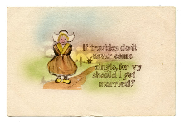 If Troubles Don't Never Come Single, for Vy Should I Get Married? [Postcard]