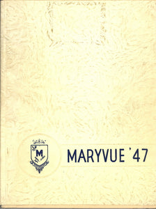 1947 Marymount High School Yearbook, the Maryvue, Garfield Heights, Ohio - Carey's Emporium