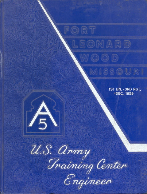 1959 Fort Leonard Wood, MO, U. S. Army Training Center, Engineer, Company E 1st Bn. 3d Training Regiment - Carey's Emporium