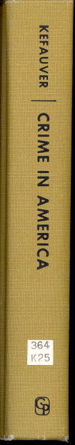 Crime in America, by Estes Kefauver - Carey's Emporium