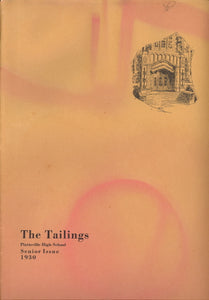 1930 Platteville High School Yearbook, the Tailings, Platteville, Wisconsin