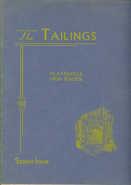 1932 Platteville High School Yearbook, the Tailings, Platteville, Wisconsin