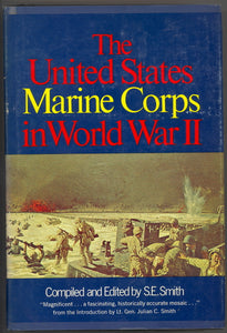 The United States Marine Corps in World War II, edited by S. E. Smith - Carey's Emporium